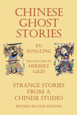 Histoires de fantômes chinois - Histoires étranges d'un studio chinois - Chinese Ghost Stories - Strange Stories from a Chinese Studio