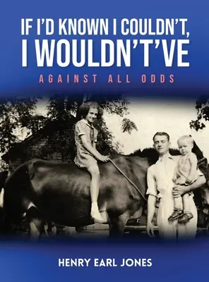 Si j'avais su que je ne pouvais pas, je ne l'aurais pas fait : Contre toute attente - If I'd Known I Couldn't, I Wouldn't've: Against All Odds