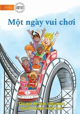 Une journée amusante - Một ngy vui chơi - A Fun Day - Một ngy vui chơi