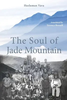 L'âme de la montagne de Jade - The Soul of Jade Mountain