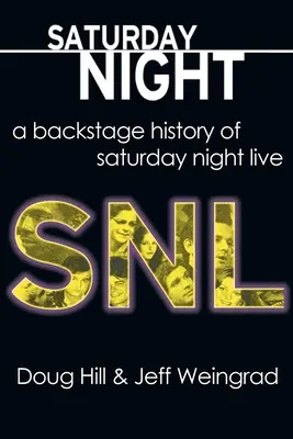 Samedi soir : L'histoire des coulisses du Saturday Night Live - Saturday Night: A Backstage History of Saturday Night Live