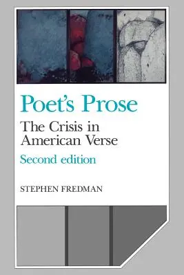 La prose du poète : La crise de la poésie américaine - Poet's Prose: The Crisis in American Verse