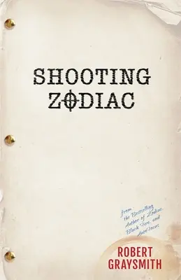 Tirer sur le zodiaque - Shooting Zodiac