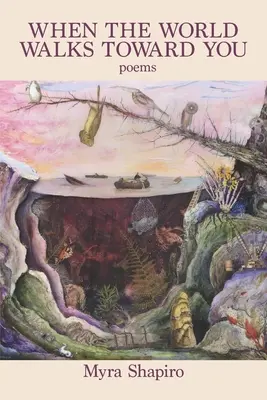 Quand le monde marche vers vous - When the World Walks Toward You