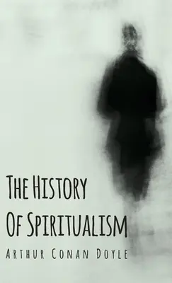 L'histoire du spiritisme - The History of Spiritualism