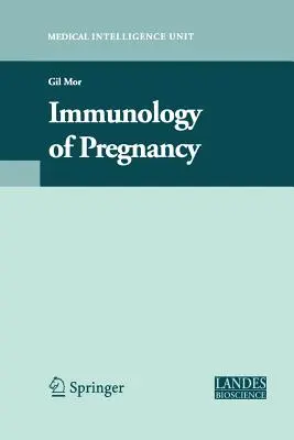 Immunologie de la grossesse - Immunology of Pregnancy