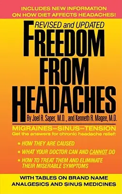 Se libérer des maux de tête : Un guide personnel pour comprendre et traiter les maux de tête, les douleurs faciales et cervicales - Freedom from Headaches: A Personal Guide for Understanding and Treating Headache, Face, and Neck Pain