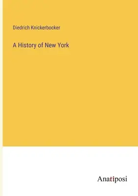 Histoire de New York - A History of New York