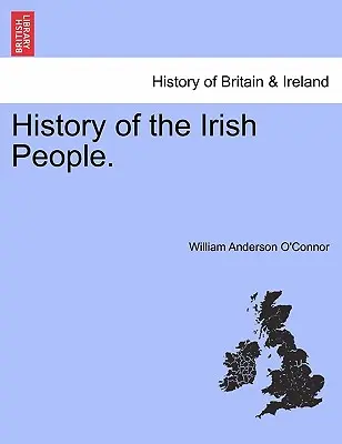 Histoire du peuple irlandais. - History of the Irish People.