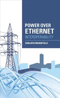 Guide d'interopérabilité Power Over Ethernet - Power Over Ethernet Interoperability Guide