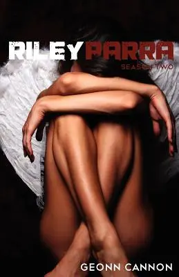 Riley Parra Saison 2 - Riley Parra Season Two