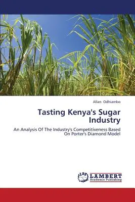 Dégustation de l'industrie sucrière kenyane - Tasting Kenya's Sugar Industry