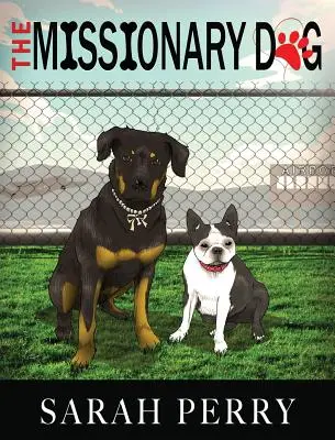 Le chien missionnaire - The Missionary Dog