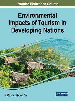 Impacts environnementaux du tourisme dans les pays en développement - Environmental Impacts of Tourism in Developing Nations