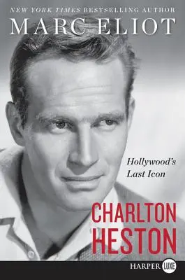 Charlton Heston : la dernière icône d'Hollywood - Charlton Heston: Hollywood's Last Icon