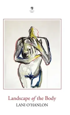 Paysage du corps - Landscape of the Body