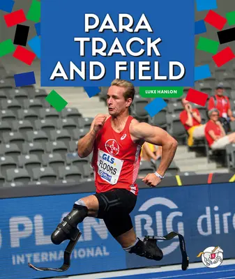 Para Track and Field (athlétisme) - Para Track and Field