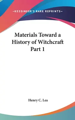 Matériaux pour une histoire de la sorcellerie Partie 1 - Materials Toward a History of Witchcraft Part 1