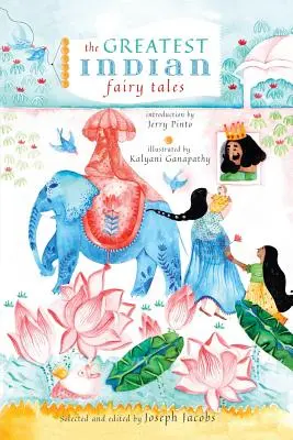 Les plus grands contes de fées indiens - The Greatest Indian Fairy Tales