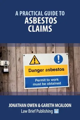 Guide pratique des réclamations relatives à l'amiante - A Practical Guide to Asbestos Claims