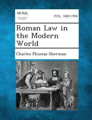 Le droit romain dans le monde moderne - Roman Law in the Modern World