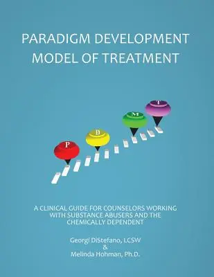 Le modèle de développement du paradigme de traitement - The Paradigm Developmental Model of Treatment