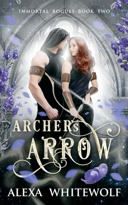La Flèche de l'Archer : Une romance paranormale sur la mythologie grecque et nordique - Archer's Arrow: A Greek and Norse Mythology Paranormal Romance