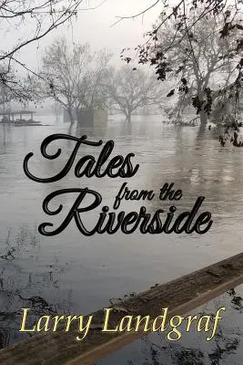 Contes de la rivière - Tales from the Riverside
