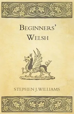 Le gallois pour débutants - Beginners' Welsh