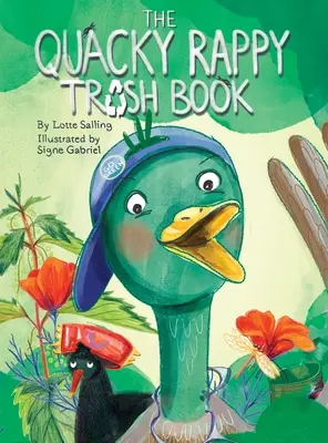 Le livre d'ordures Quacky Rappy - The Quacky Rappy Trash Book