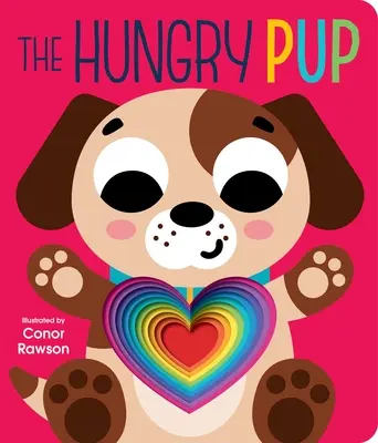 Le chiot affamé : Le livre de la fin des études - The Hungry Pup: Graduating Board Book