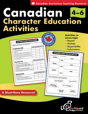 Activités canadiennes d'éducation au caractère, 4e à 6e année - Canadian Character Education Activities Grades 4-6