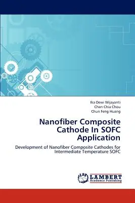 Cathode composite en nanofibres dans une application SOFC - Nanofiber Composite Cathode In SOFC Application