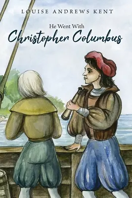 Il est allé avec Christophe Colomb - He Went With Christopher Columbus