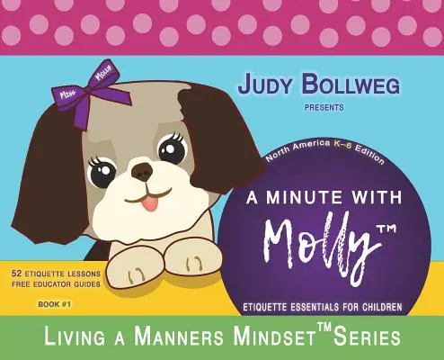 Une minute avec Molly : L'essentiel de l'étiquette pour les enfants - A Minute with Molly: Etiquette Essentials for Children