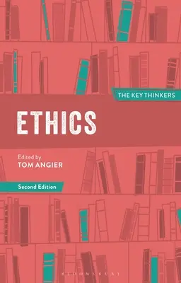 L'éthique : Les grands penseurs - Ethics: The Key Thinkers