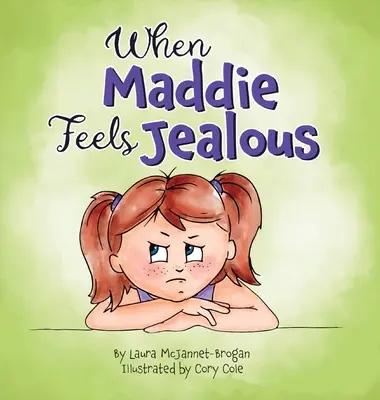 Quand Maddie se sent jalouse - When Maddie Feels Jealous