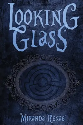Le Verre à Regarder - Looking Glass