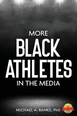 Plus d'athlètes noirs dans les médias - More Black Athletes in the Media