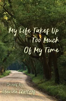 Ma vie occupe trop de mon temps - My Life Takes Up Too Much of My Time