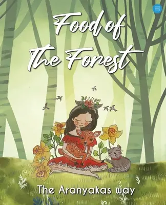 La nourriture de la forêt - Food Of The Forest