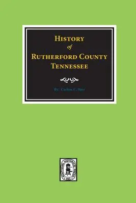 Histoire du comté de Rutherford, Tennessee - History of Rutherford County, Tennessee