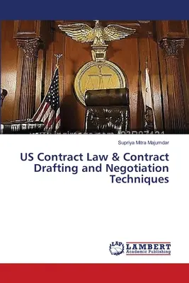 Droit américain des contrats et techniques de rédaction et de négociation des contrats - US Contract Law & Contract Drafting and Negotiation Techniques