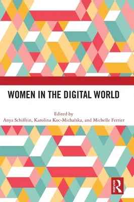 Les femmes dans le monde numérique - Women in the Digital World