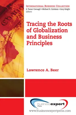 Les racines de la mondialisation et des principes commerciaux - Tracing the Roots of Globalization and Business Principles