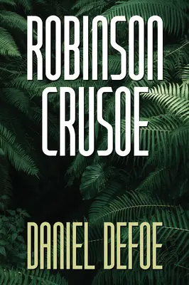 Robinson Crusoé - Robinson Crusoe