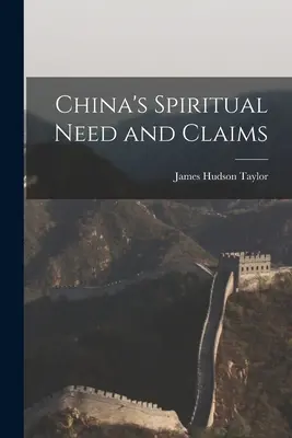 Besoins et revendications spirituels de la Chine - China's Spiritual Need and Claims