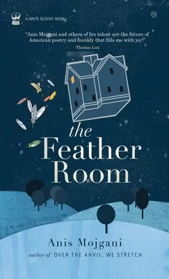 La chambre des plumes - The Feather Room