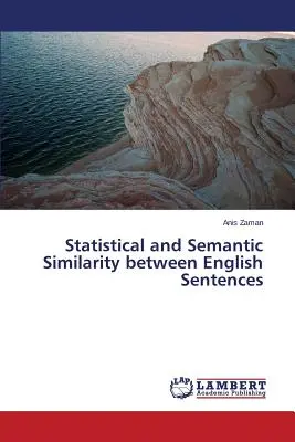Similitude statistique et sémantique entre phrases anglaises - Statistical and Semantic Similarity between English Sentences