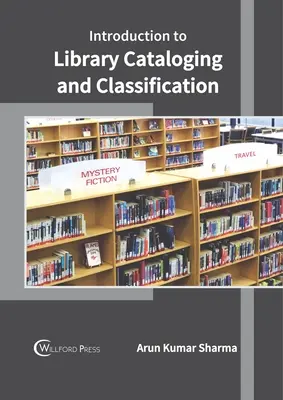 Introduction au catalogage et à la classification des bibliothèques - Introduction to Library Cataloging and Classification